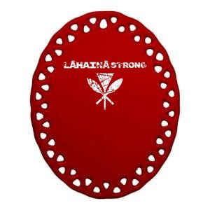 Hawaii Strong Distressed Look Strong Resilient Lahaina Ceramic Oval Ornament