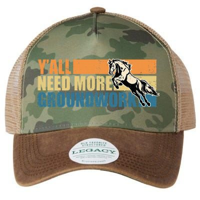 Horse Show Equestrian Horse Lover YAll Need More Groundwork Legacy Tie Dye Trucker Hat