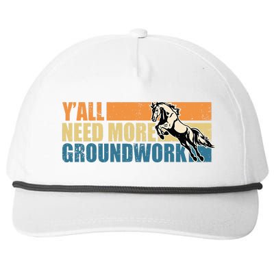 Horse Show Equestrian Horse Lover YAll Need More Groundwork Snapback Five-Panel Rope Hat