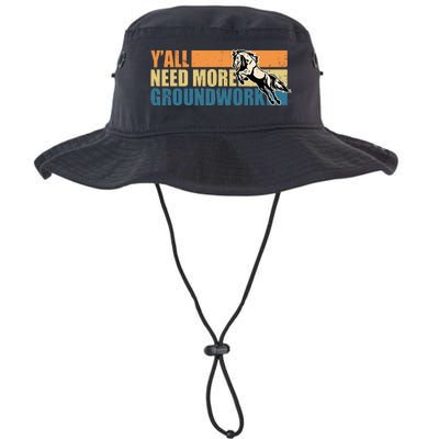 Horse Show Equestrian Horse Lover YAll Need More Groundwork Legacy Cool Fit Booney Bucket Hat