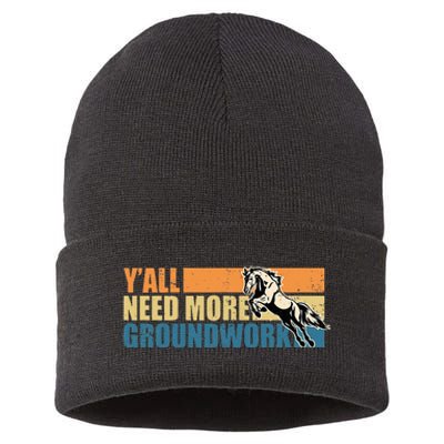 Horse Show Equestrian Horse Lover YAll Need More Groundwork Sustainable Knit Beanie