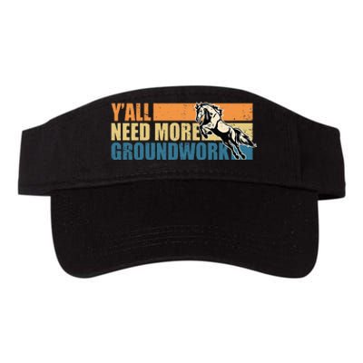 Horse Show Equestrian Horse Lover YAll Need More Groundwork Valucap Bio-Washed Visor