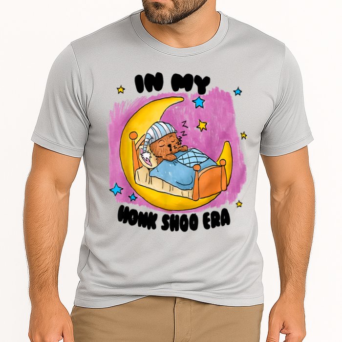 Honk Shoo Era Funny In My Honk Shoo Era Performance Shirt