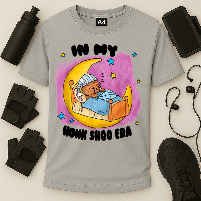 Honk Shoo Era Funny In My Honk Shoo Era Performance Shirt