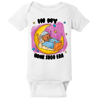 Honk Shoo Era Funny In My Honk Shoo Era Baby Bodysuit