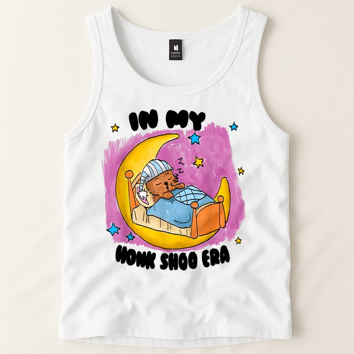 Honk Shoo Era Funny In My Honk Shoo Era Tank Top