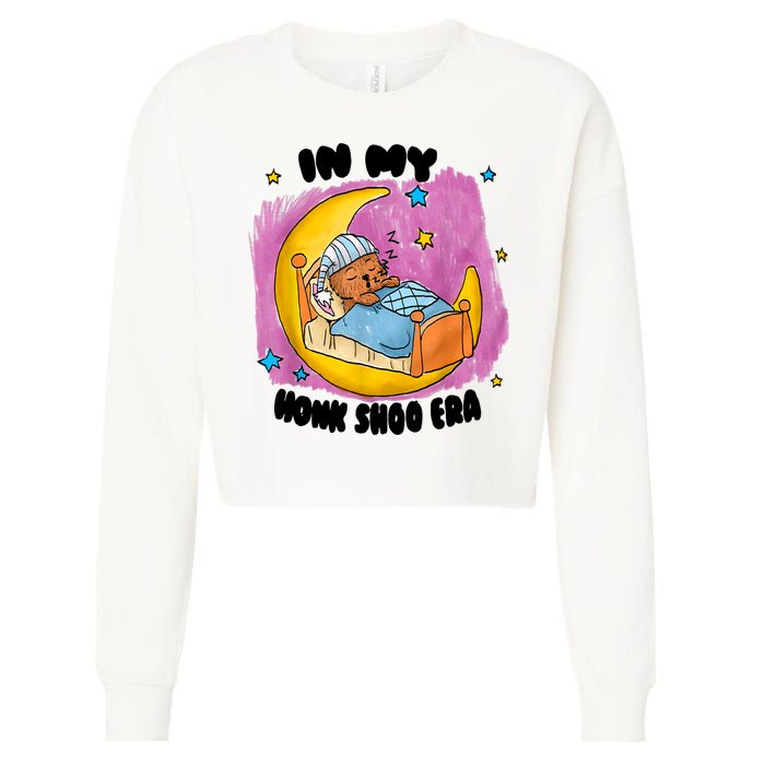 Honk Shoo Era Funny In My Honk Shoo Era Cropped Pullover Crew