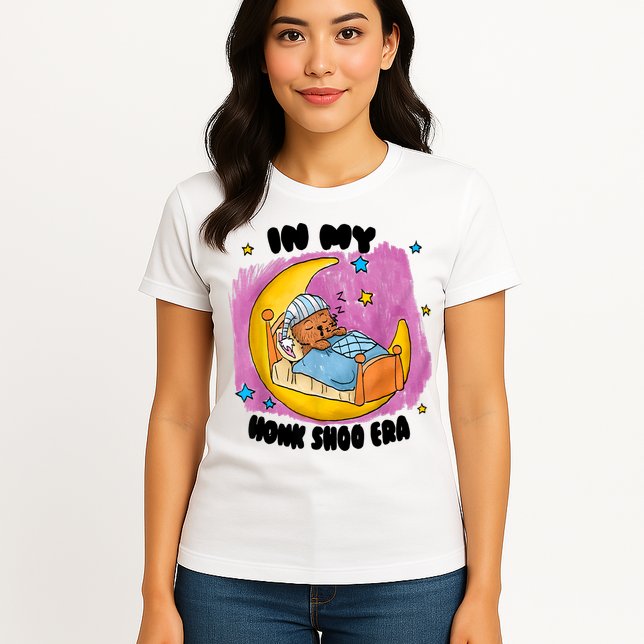 Honk Shoo Era Funny In My Honk Shoo Era Womens T-Shirt