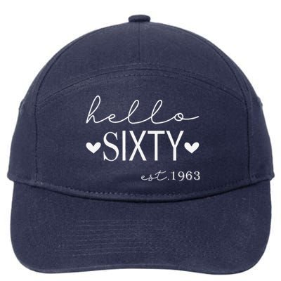 Hello Sixty Est 1963 60 Years Old 60th Birthday For Women 7-Panel Snapback Hat