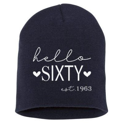 Hello Sixty Est 1963 60 Years Old 60th Birthday For Women Short Acrylic Beanie