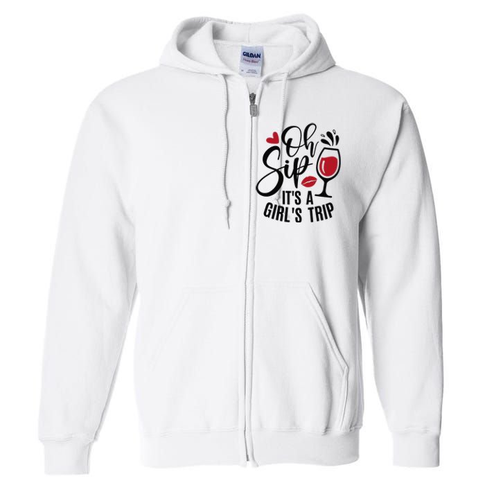 Hello Summer Family Vacation Oh Sip Its A Trip Full Zip Hoodie