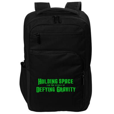 Holding Space For The Lyrics Of Defying Gravity Impact Tech Backpack