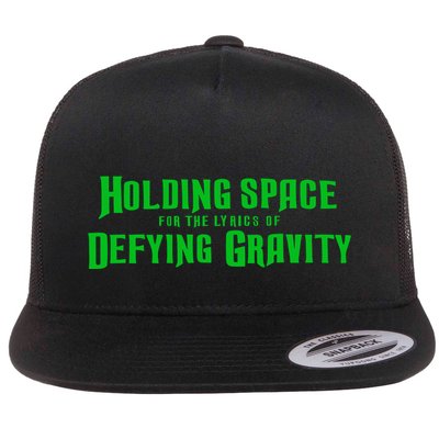 Holding Space For The Lyrics Of Defying Gravity Flatbill Hat