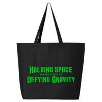 Holding Space For The Lyrics Of Defying Gravity 25L Jumbo Tote