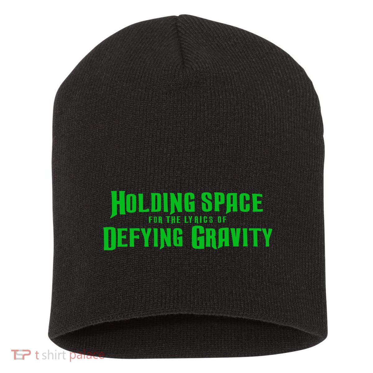 Holding Space For The Lyrics Of Defying Gravity Short Acrylic Beanie