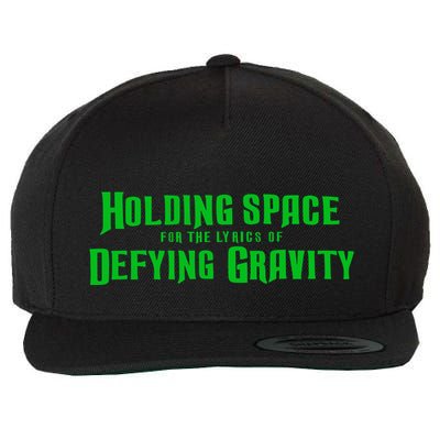 Holding Space For The Lyrics Of Defying Gravity Wool Snapback Cap
