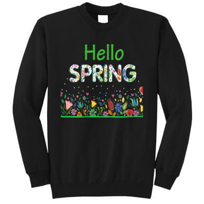 Hello Spring Flowers Bloom Floral First Day Of Spring Saying Sweatshirt