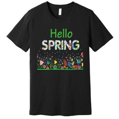 Hello Spring Flowers Bloom Floral First Day Of Spring Saying Premium T-Shirt