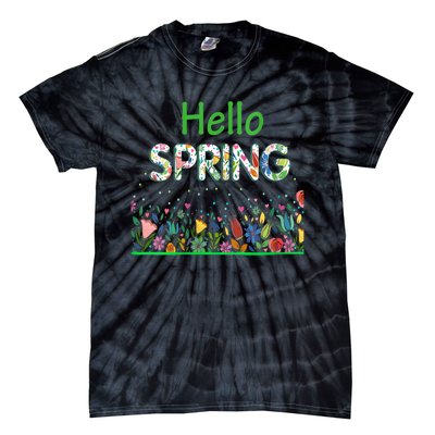 Hello Spring Flowers Bloom Floral First Day Of Spring Saying Tie-Dye T-Shirt