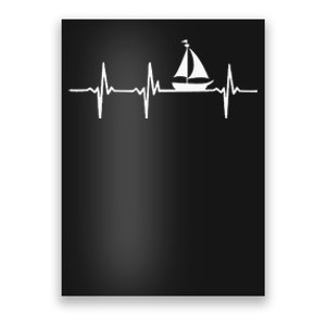 Heartbeat Sailing For Sailors With Sailboat Poster