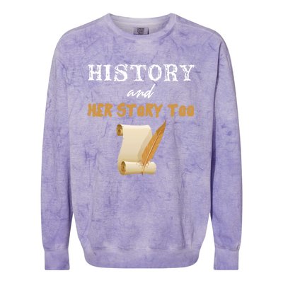 Her Story For History Teacher Student Major Feminist Gift Colorblast Crewneck Sweatshirt