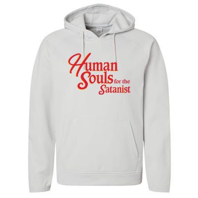 Human Souls For The Satanist Performance Fleece Hoodie