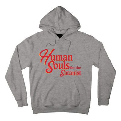 Human Souls For The Satanist Tall Hoodie