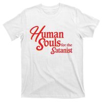 Human Souls For The Satanist T-Shirt