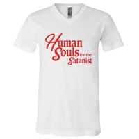 Human Souls For The Satanist V-Neck T-Shirt