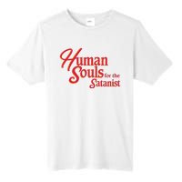 Human Souls For The Satanist Tall Fusion ChromaSoft Performance T-Shirt