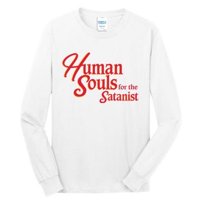 Human Souls For The Satanist Tall Long Sleeve T-Shirt