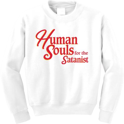 Human Souls For The Satanist Kids Sweatshirt