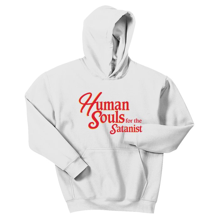 Human Souls For The Satanist Kids Hoodie