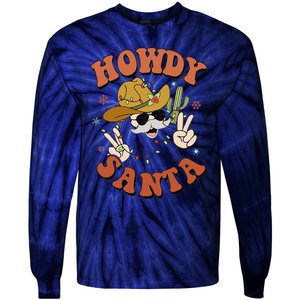 Howdy Santa Funny Cowboy Christmas Xmas Tie-Dye Long Sleeve Shirt