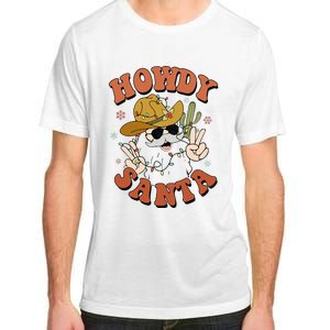 Howdy Santa Funny Cowboy Christmas Xmas Adult ChromaSoft Performance T-Shirt