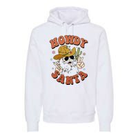 Howdy Santa Funny Cowboy Christmas Xmas Premium Hoodie