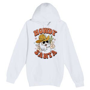 Howdy Santa Funny Cowboy Christmas Xmas Premium Pullover Hoodie