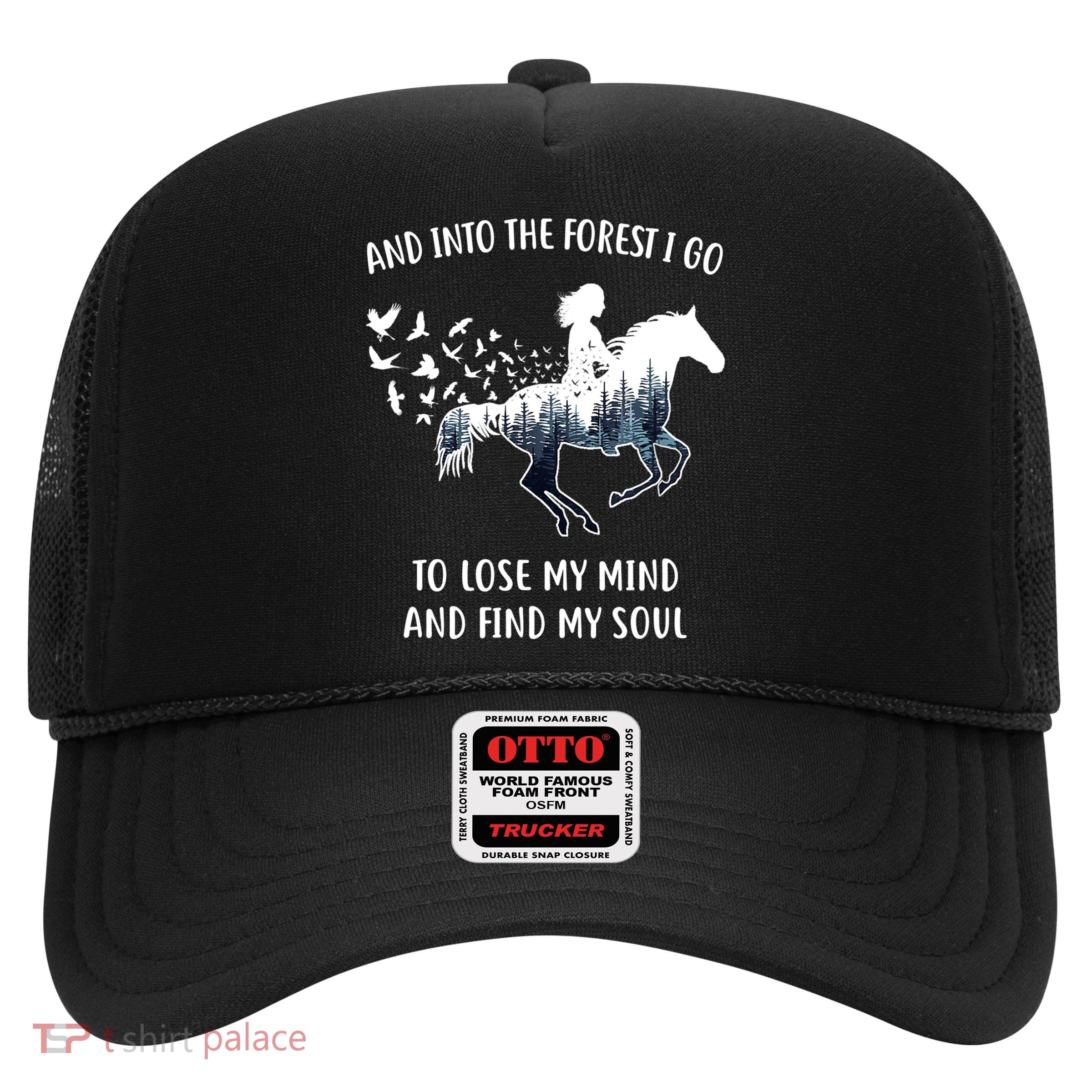Horse Shirts For Women: Into The Forest I Go Horse Riding TShirt Trucker Hat