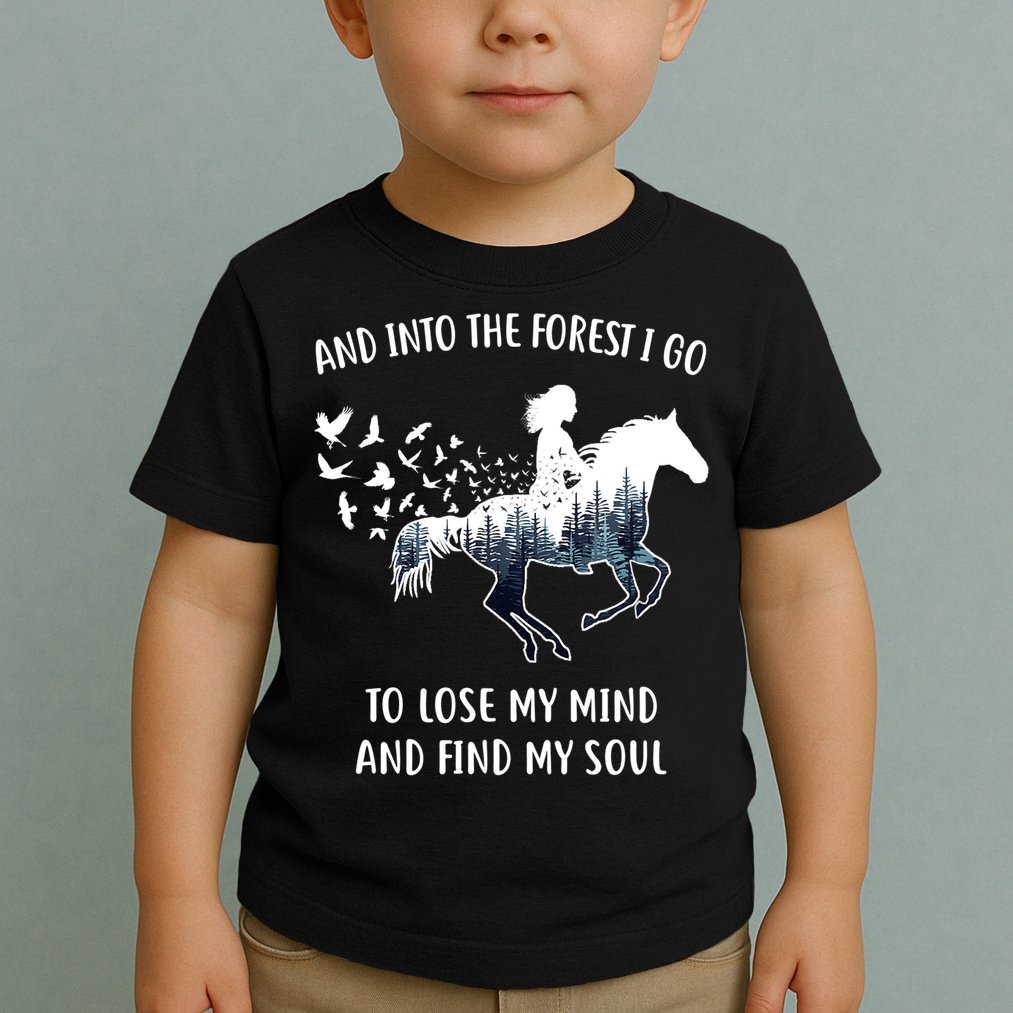 Horse Shirts For Women: Into The Forest I Go Horse Riding TShirt Toddler T-Shirt