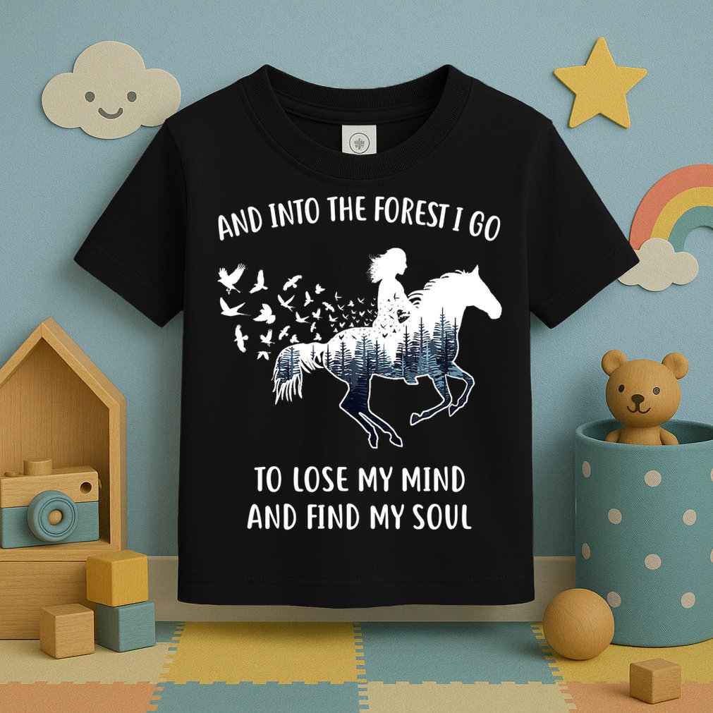 Horse Shirts For Women: Into The Forest I Go Horse Riding TShirt Toddler T-Shirt