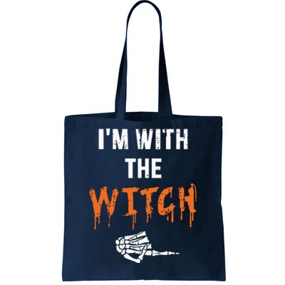 Halloween Shirt For Husbands I'm With The Witch She Be Crazy Tote Bag