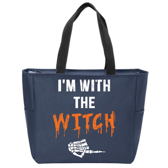 Halloween Shirt For Husbands I'm With The Witch She Be Crazy Zip Tote Bag