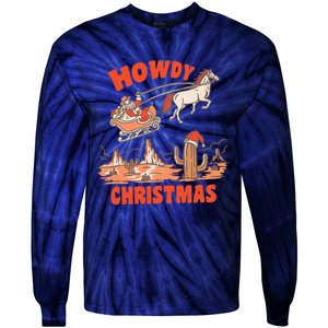 Howdy Santa Funny Christmas Xmas Western Cowboy Tie-Dye Long Sleeve Shirt