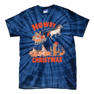 Howdy Santa Funny Christmas Xmas Western Cowboy Tie-Dye T-Shirt