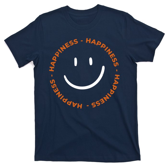 Happiness Smiley Face Be Happy Inspirational T-Shirt