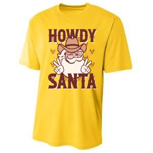 Howdy Santa Funny Christmas Holiday Performance Sprint T-Shirt