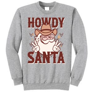 Howdy Santa Funny Christmas Holiday Sweatshirt