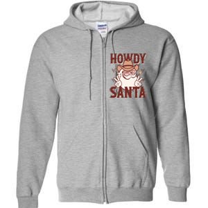 Howdy Santa Funny Christmas Holiday Full Zip Hoodie