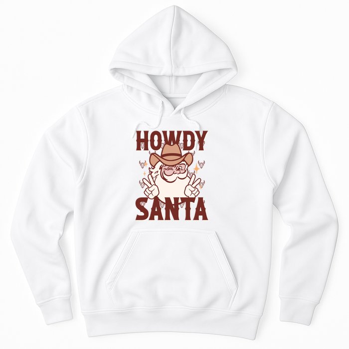 Howdy Santa Funny Christmas Holiday Hoodie