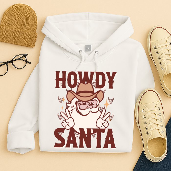Howdy Santa Funny Christmas Holiday Hoodie
